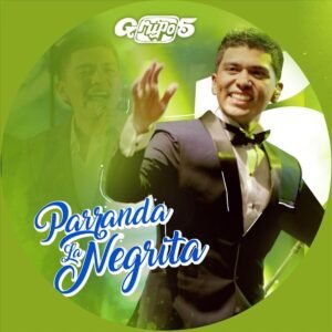 Parranda La Negrita -Grupo 5