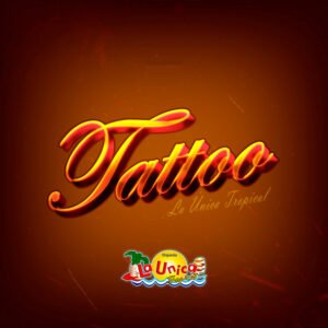 Tattoo - La Única Tropical